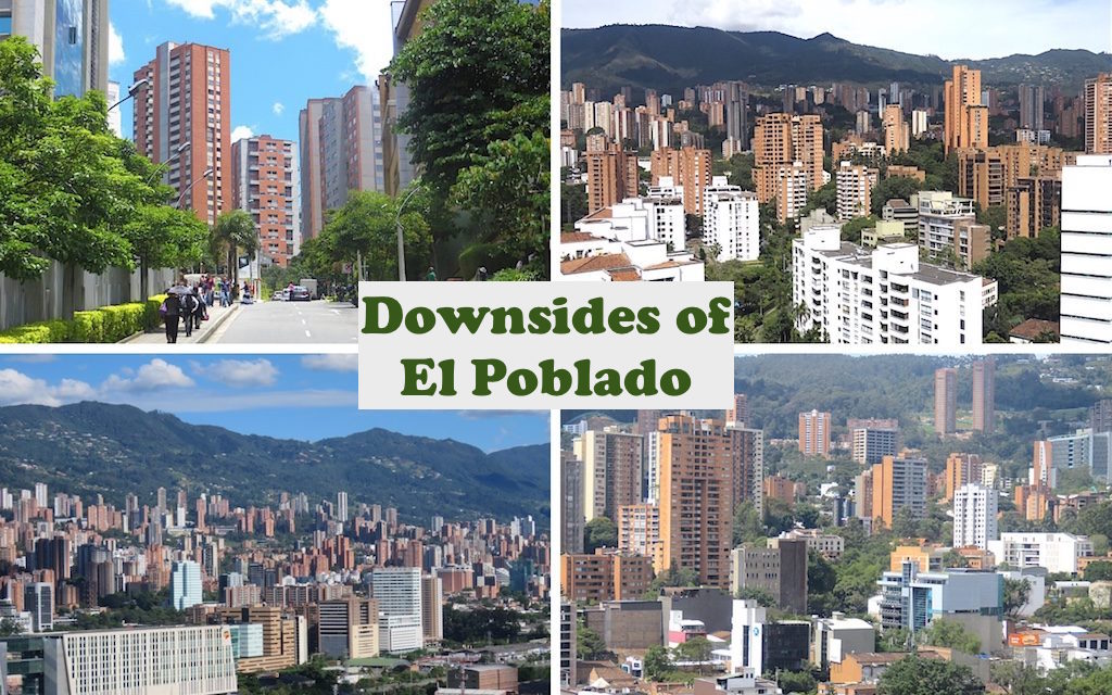 9 Downsides of El Poblado: Living in Medellín’s Expensive Neighborhood