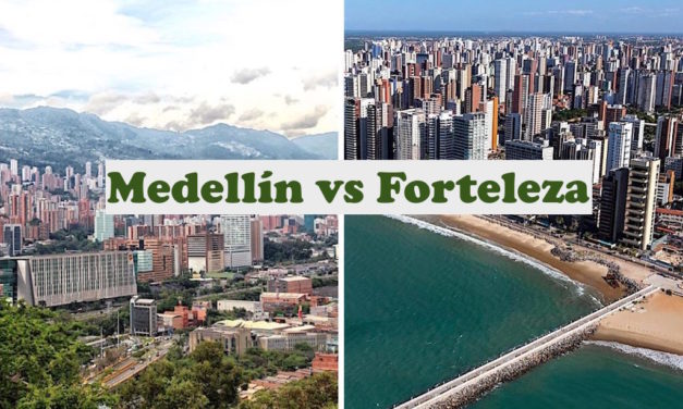 Medellín vs Fortaleza: Which is the Better City to Live In?