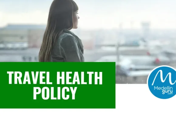 Travel Health Policy: Meets the Health Policy Requirement for Colombia Visas – 2024 Update