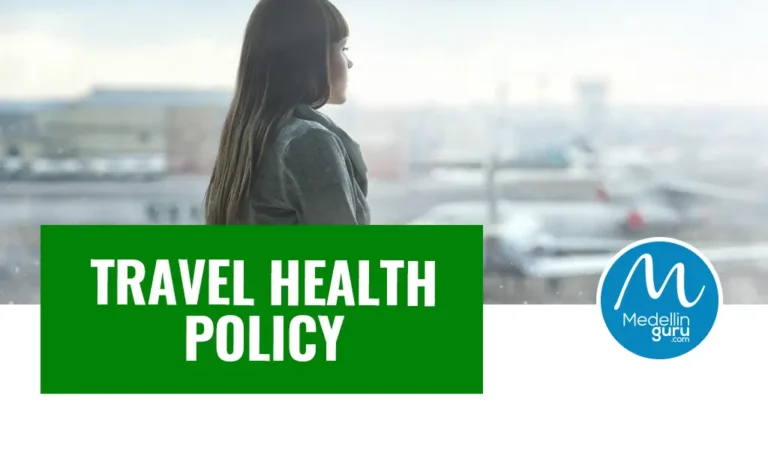 Travel Health Policy: Meets the Health Policy Requirement for Colombia Visas