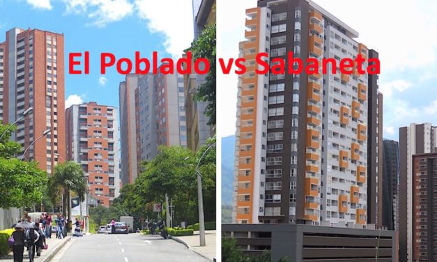 El Poblado vs Sabaneta: Which is the Better Neighborhood to Live in?