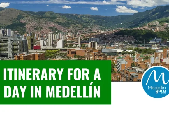 Recommended Tourist Itinerary for a Day in Medellín