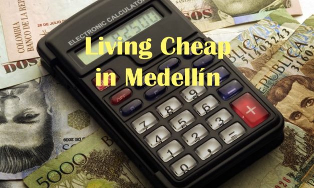 Living Cheap in Medellín: 17 Tips for Living Cheaper in Medellín