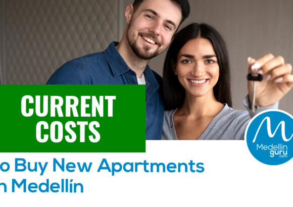 Current Costs to Buy New Apartments in Medellín