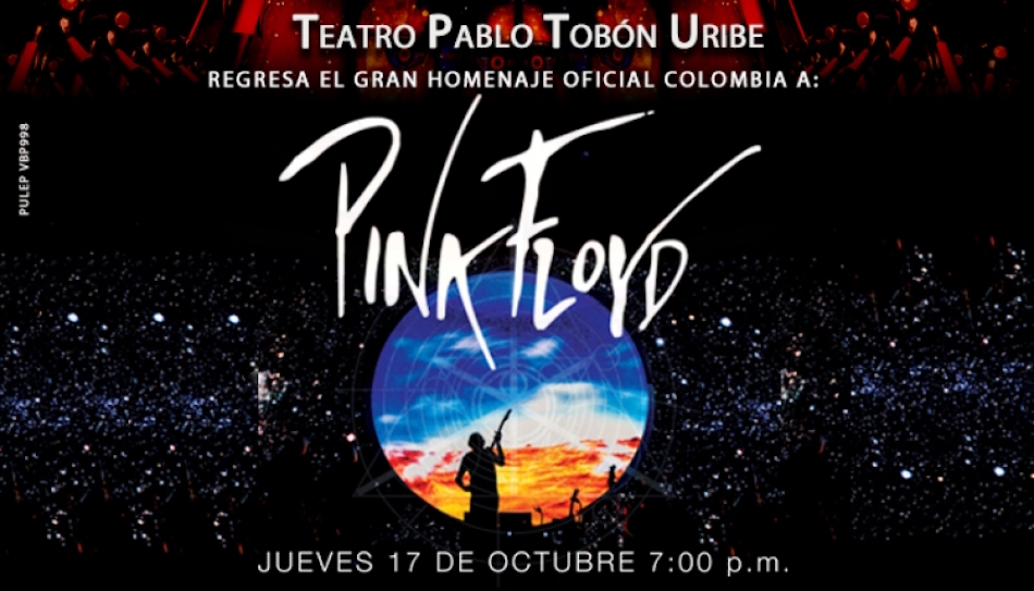 Official Tribute in Colombia to Pink Floyd, photo courtesy of Teatro Pablo Tobón Uribe