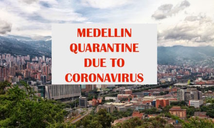 Medellín Quarantine Starts on March 20 for Four Days