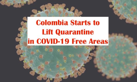 Colombia Starts to Lift the Quarantine in COVID-19 Free Areas