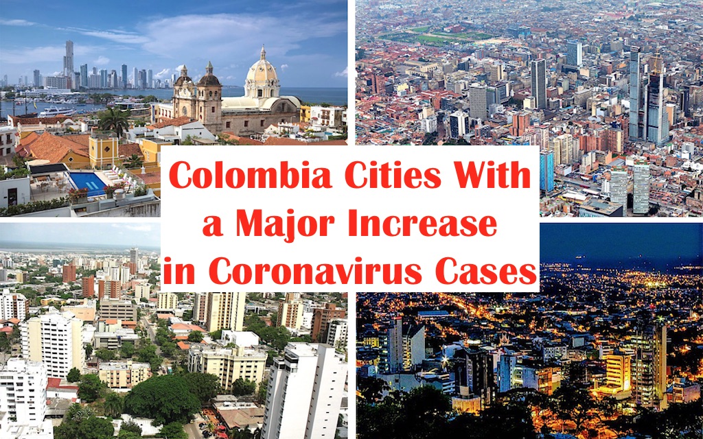 23 Cities with a Major Increase in Coronavirus Cases in Colombia