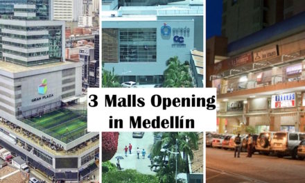Three Shopping Malls Opening in Medellín on Monday, May 25