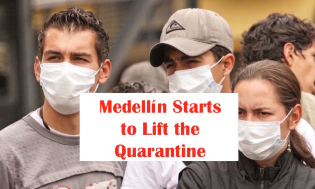 Medellín Starts to Lift the Quarantine: Enters Smart Isolation Phase
