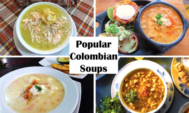 12 Popular Colombian Soups to Try When You Visit Colombia