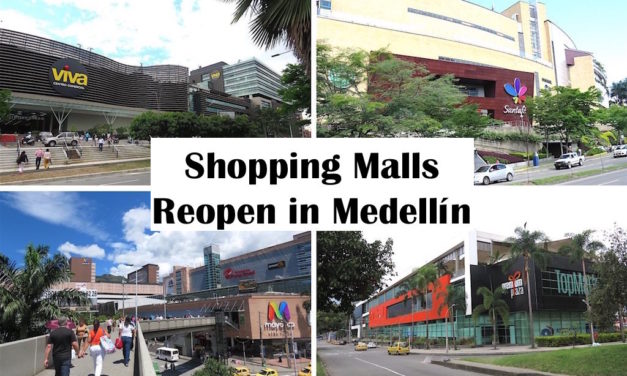 Shopping Malls Reopen in Medellín and Thousands of Shops Reopen