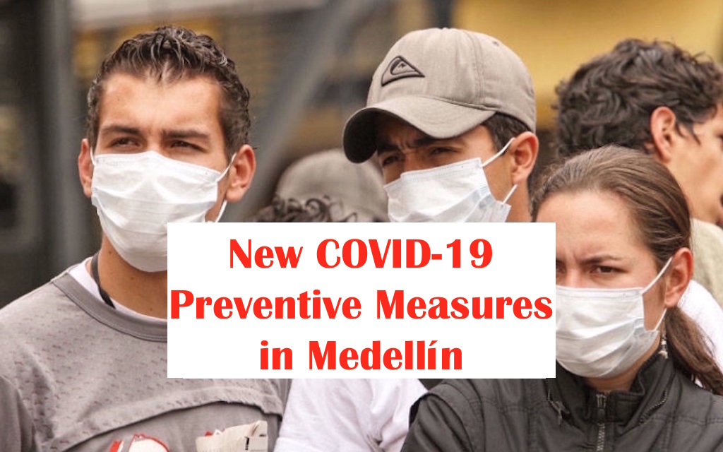 New COVID-19 Preventive Measures in Medellín to Contain the Pandemic