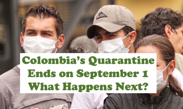 Colombia’s Quarantine Ends September 1: What Happens Next?