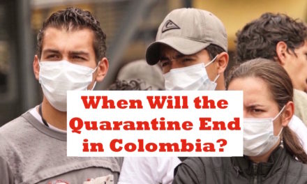 When Will the Quarantine End in Colombia? On September 1?