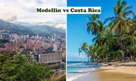 Medellín vs Costa Rica: Which is the Better Place to Live?