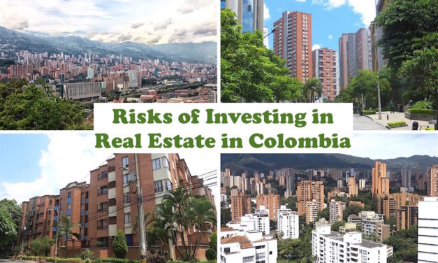 Investing: Risks of Investing in Real Estate in Colombia