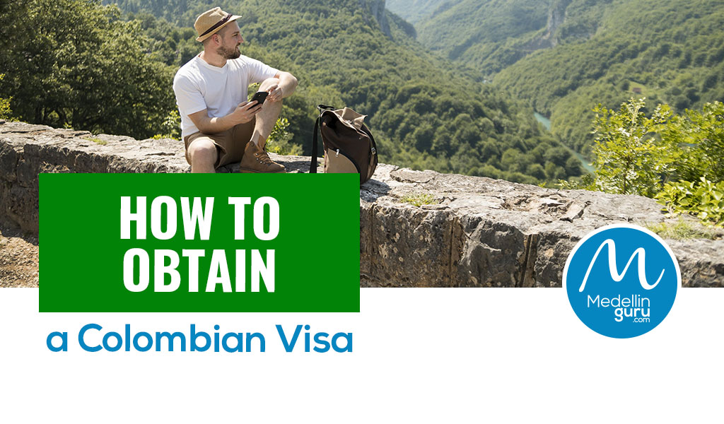 How to Obtain a Colombian Visa - With Up-to-Date 2023 Info