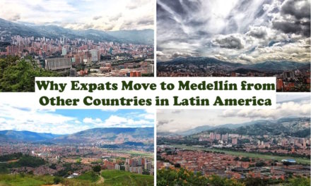 Why Expats Move to Medellín From Other Countries in Latin America