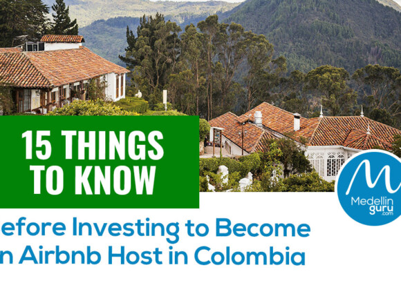 15 Things to Know Before Investing to Become an Airbnb Host in Colombia