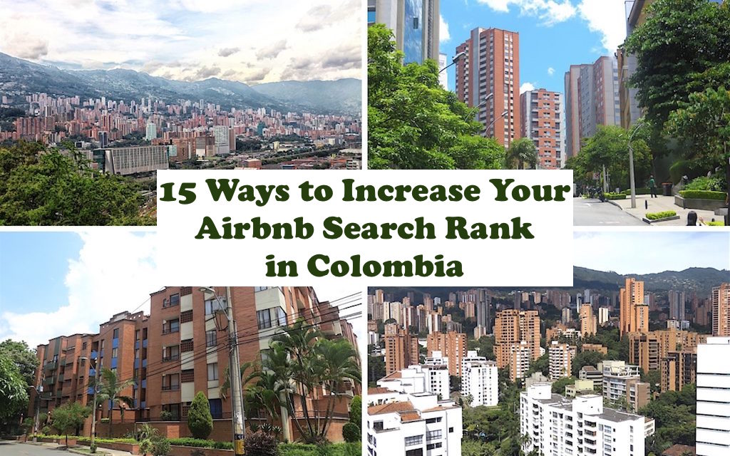 Ways to Increase Your Airbnb Search Rank In Colombia - Medellin Guru