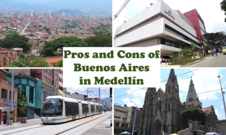 Pros and Cons of Buenos Aires: A Hidden Gem Neighborhood in Medellín