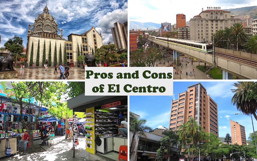 Pros and Cons of El Centro: A Medellín Neighborhood Discovered by Some Expats