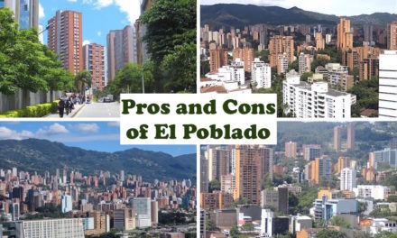 Pros and Cons of El Poblado: A Popular Neighborhood for Expats in Medellín