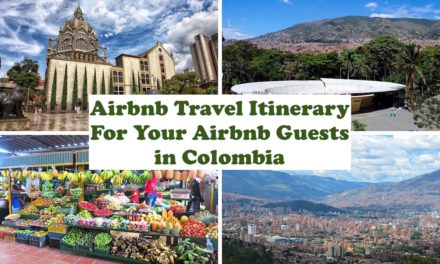 Airbnb Travel Itinerary for Your Airbnb Guests in Colombia