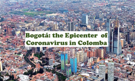 Epicenter of Coronavirus in Colombia: Bogotá is the Epicenter