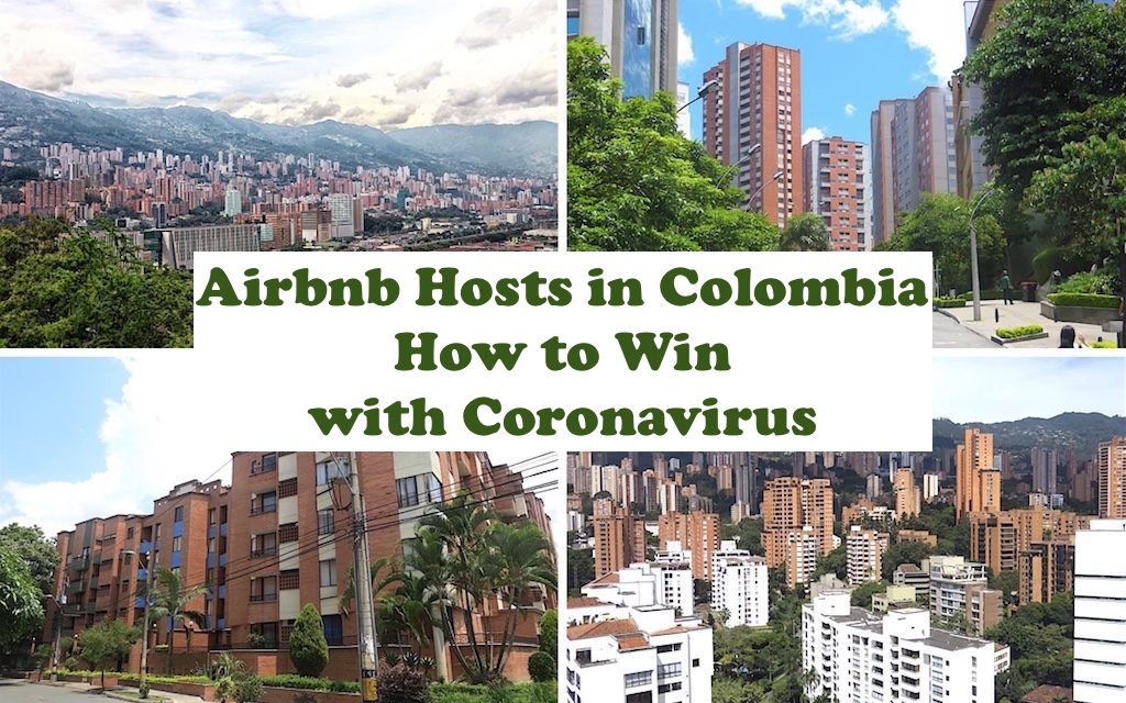 Airbnb Hosts in Colombia: How to Win with Coronavirus - Medellin Guru