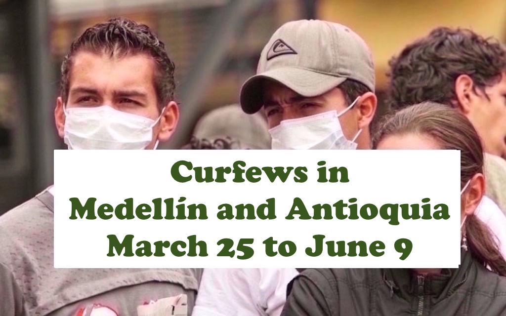 Curfew and Dry Law in Medellín and Antioquia from March 25 to June 9 - Medellin Guru