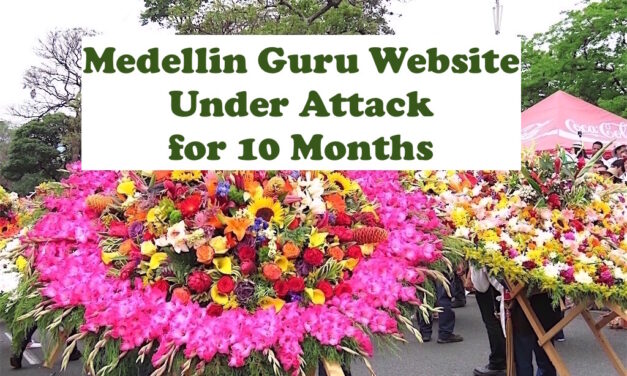Medellin Guru Blog Under Attack for 10 Months