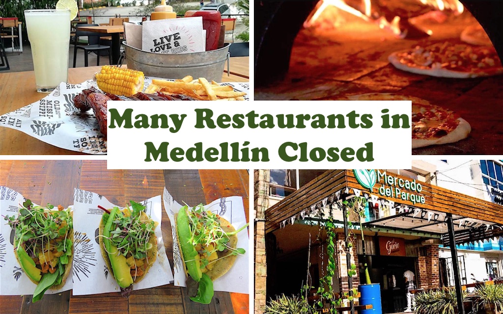 Many Restaurants in Medellín Closed: Many Due to the Pandemic - Medellin Guru