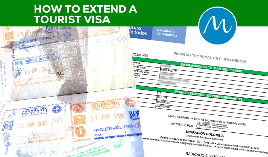 Tourist Visas: How to Extend a Tourist Visa in Medellín – 2023 Update