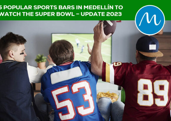 5 Popular Sports Bars in Medellín to Watch the Super Bowl – Update 2023