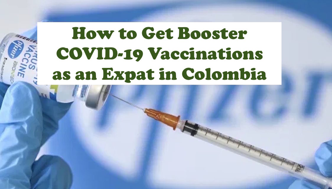 How to get Booster COVID-19 Vaccinations in Medellín - Medellin Guru