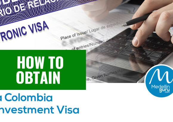 How to Obtain a Colombia Investment Visa – 2025 Update