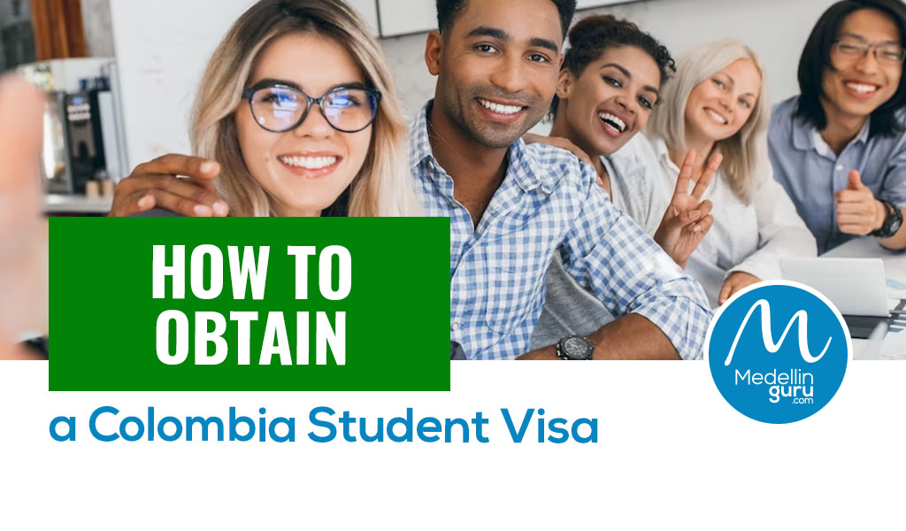 How to Obtain a Colombia Student Visa