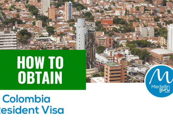 How to Obtain a Colombia Resident Visa – 2025 Update