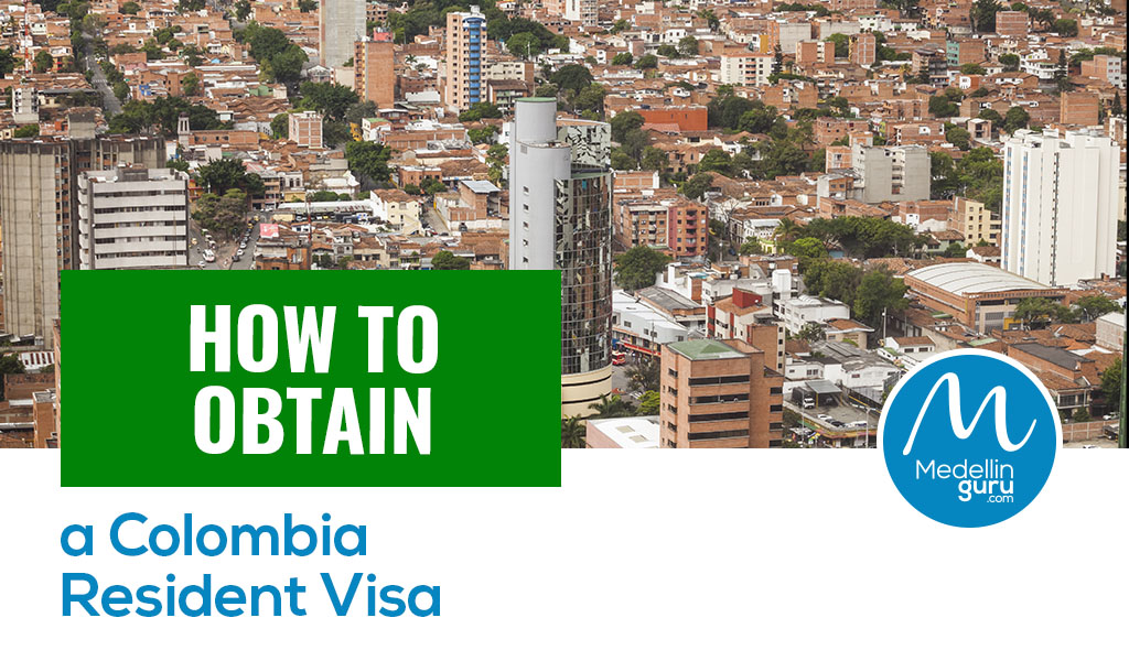 How to obtain a colombia resident visa