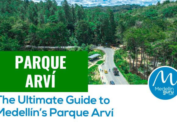 Parque Arví Medellín: A Complete 2025 Travel Guide
