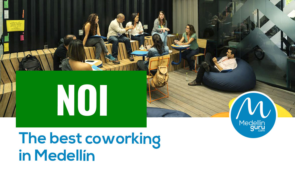 Noi the best coworking in Medellín