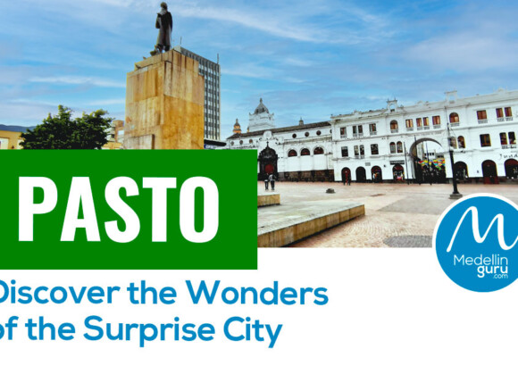 Pasto: Discover the wonders of the Surprise City