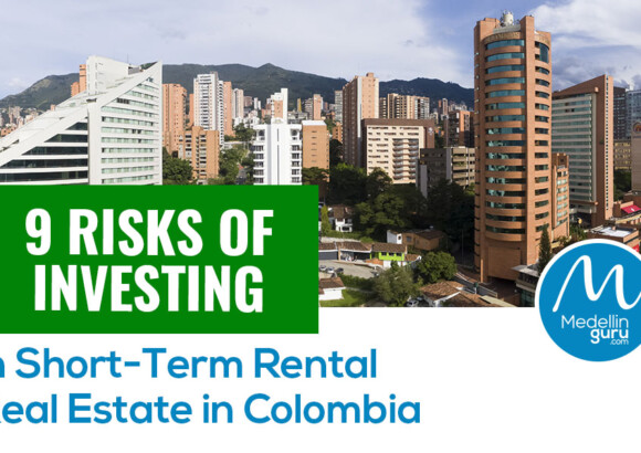 9 Risks of Investing in Short-Term Rental Real Estate in Colombia
