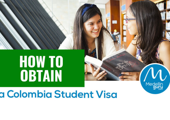 How to Obtain a Colombia Student Visa – 2025 Update