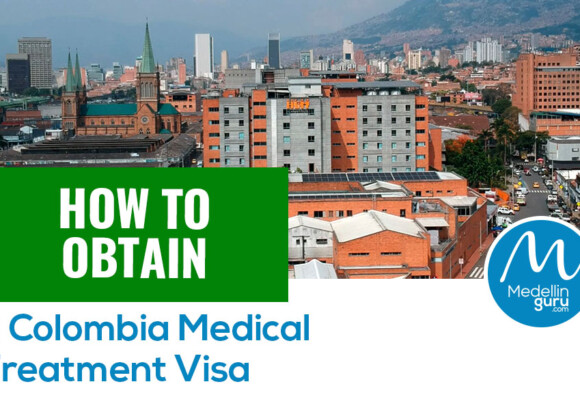 How to Obtain a Colombia Medical Treatment Visa – 2025 Update