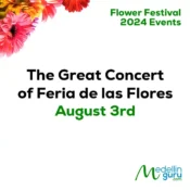 The Great Concert of Feria de las Flores