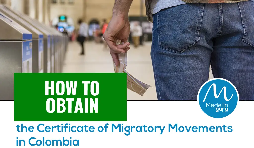 How to obtain the certificate of Migratory Movements in Colombia