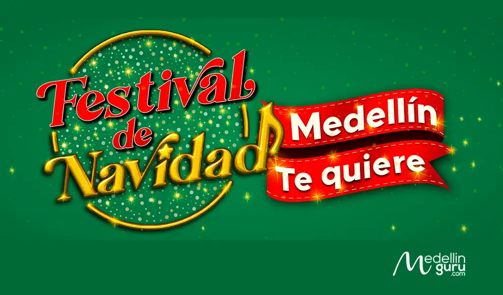Medellin Te Quiere Christmas Festival -2025